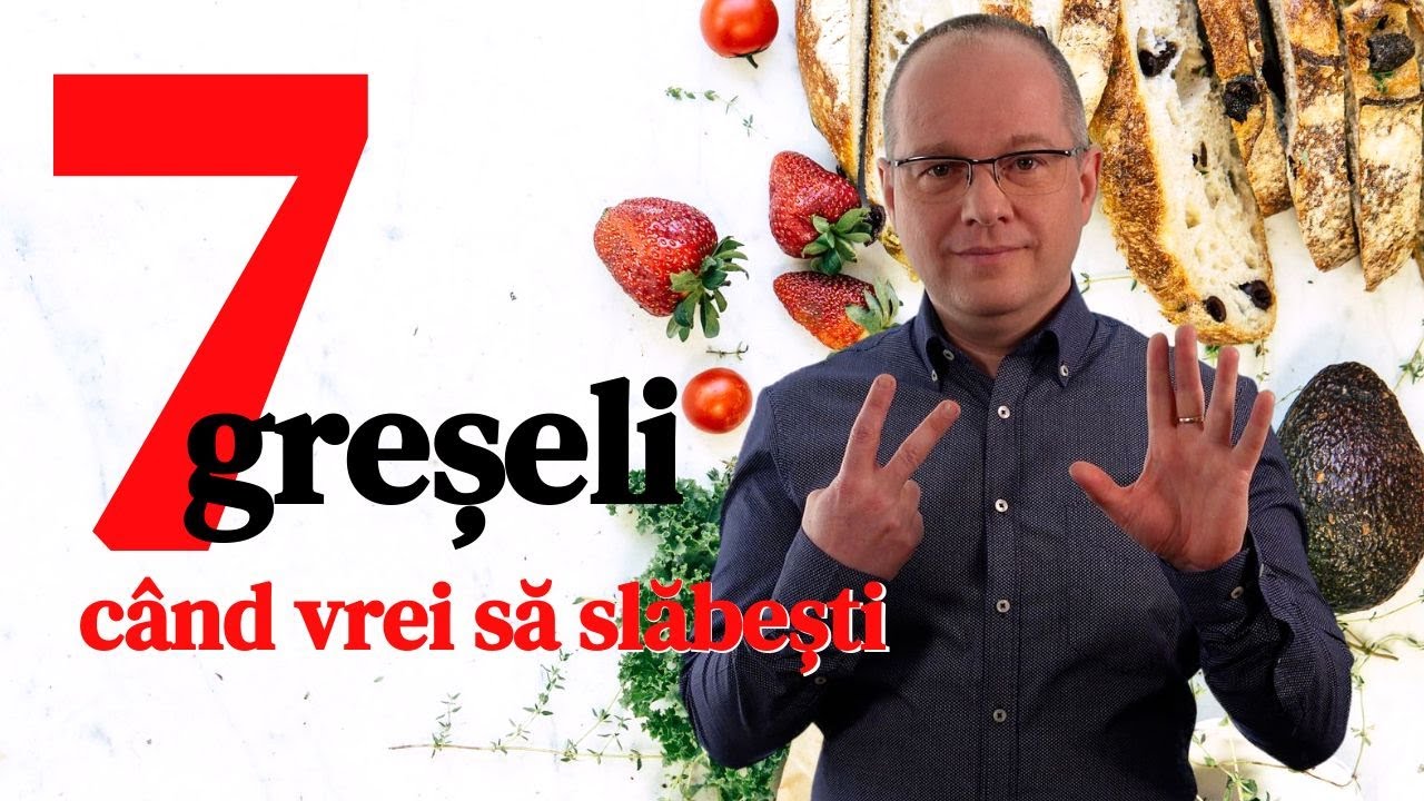 De ce nu reușeşti să slăbeşti. Cele mai frecvente 7 greșeli.