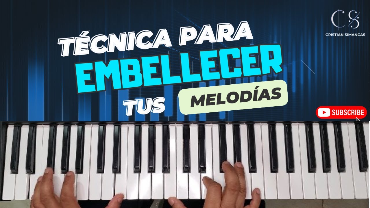 TÉCNICA para EMBELLECER tus MELODÍAS