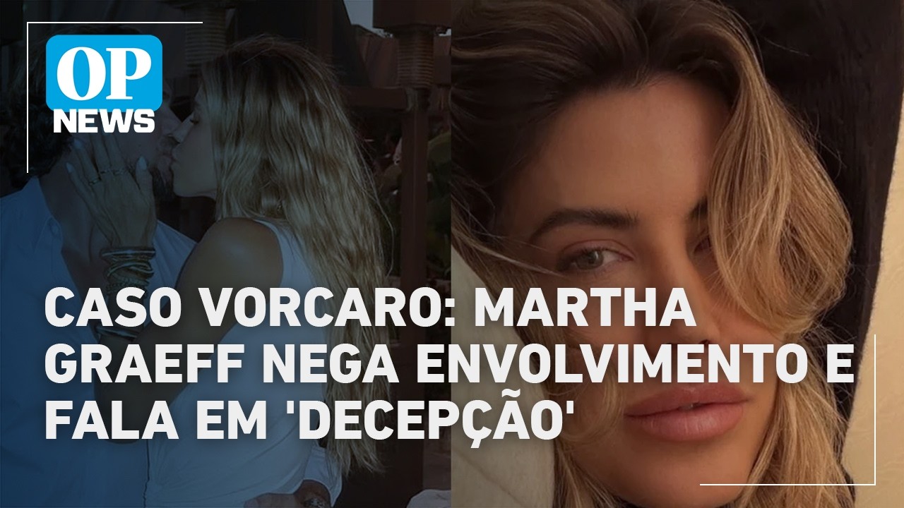 Defesa diz que Martha Graeff foi enganada por Vorcaro e que n&atilde;o sabia de irregularidades | OP News