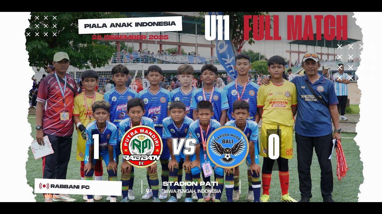 PIALA ANAK INDONESIA U11 2025 : RABBANI VS GARUDA BALI | 28 DESEMBER 2025