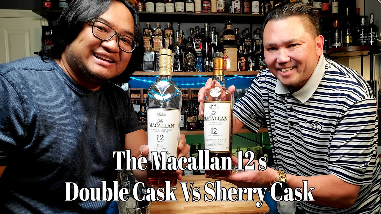 Macallan 12 Year Double Cask Versus Macallan 12 Year Sherry Cask