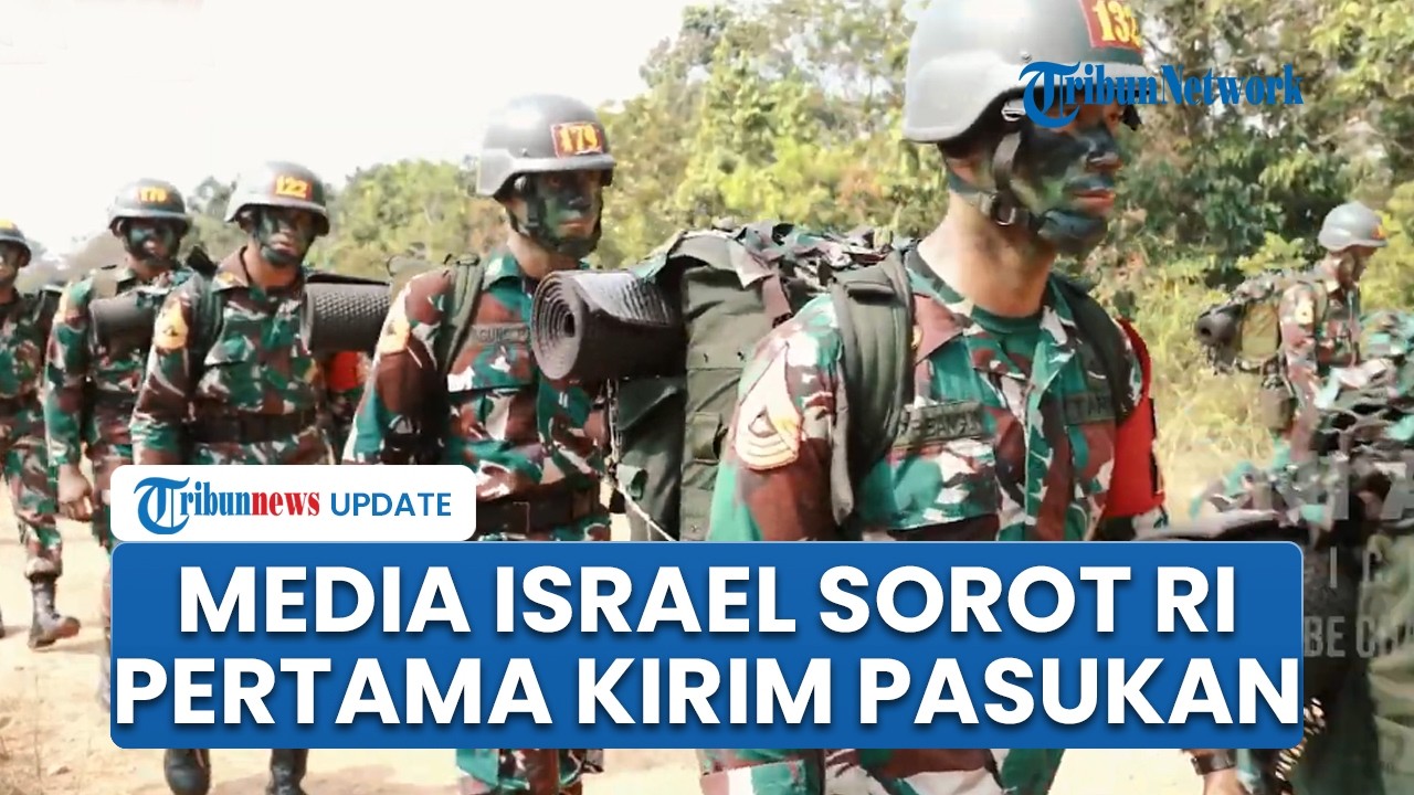 Media Israel Soroti Indonesia Jadi Negara Pertama Kirim Pasukan ke Gaza, Diminta Jaga Zona 'Perang'