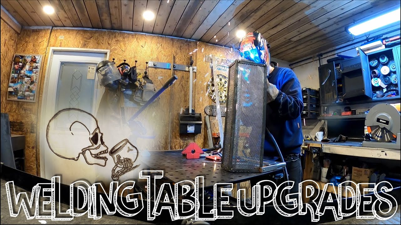 Welding Table Upgrades!