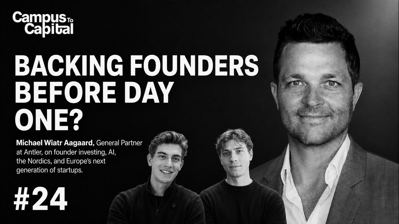 #21 Michael Wiatr Aagaard - General Partner at Antler on Building Startups Before They Exist