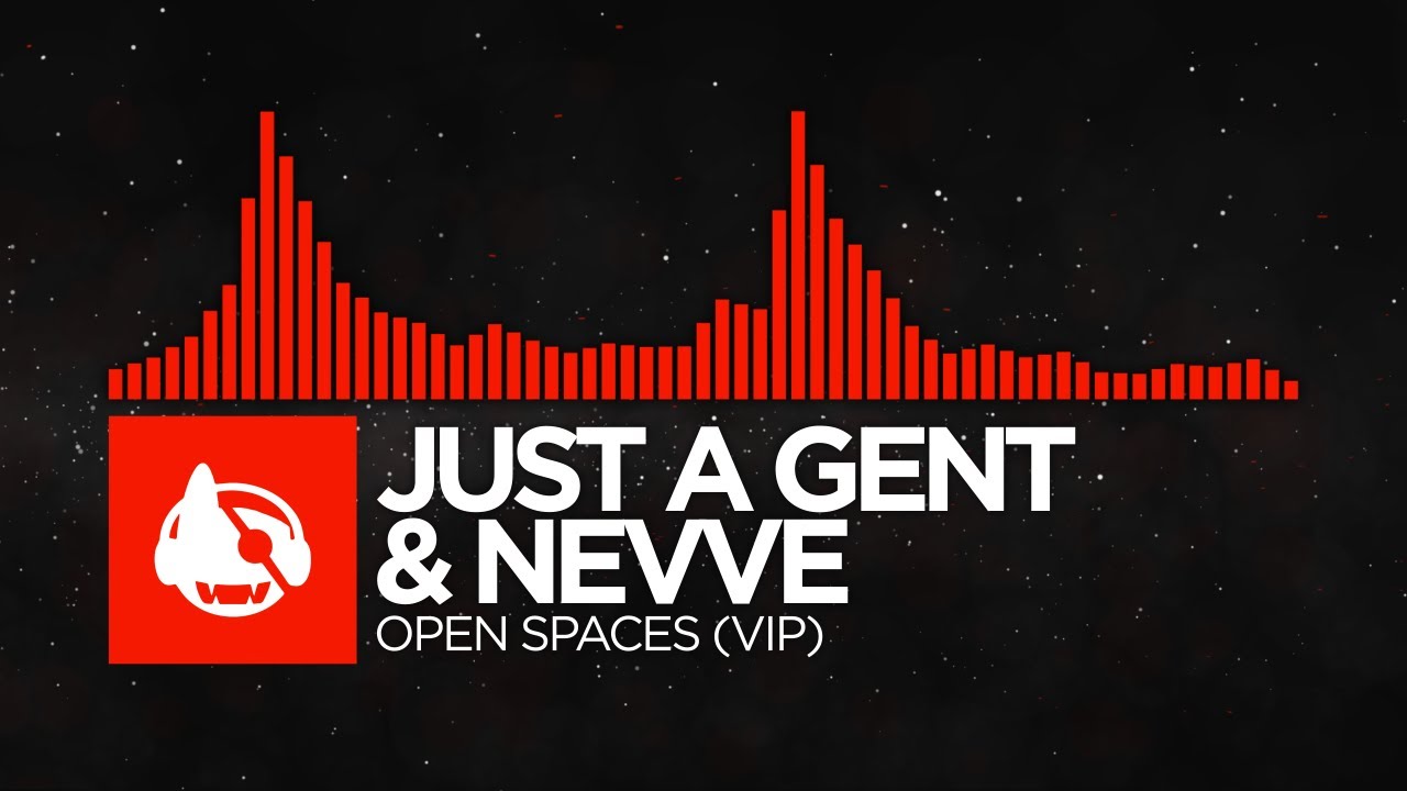 [DnB] - Just A Gent & Nevve - Open Spaces (VIP)