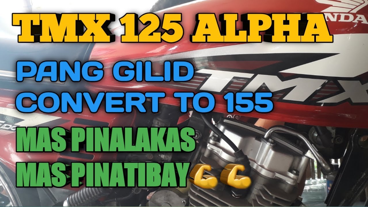 HONDA TMX 125 ALPHA PINALAKAS ANG PANG GILID | CONVERT TO TMX155
