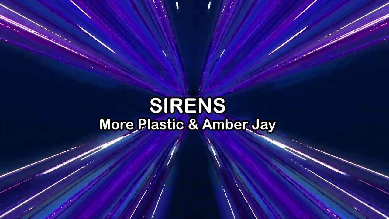 More Plastic, Amber Jay - Sirens |  DnB | NCS