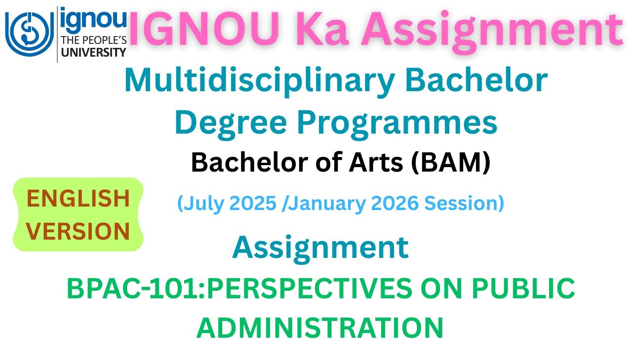 IGNOU Assignment | B.A.(BAM) | PERSPECTIVES ON PUBLIC ADMINISTRATION | BPAC-101