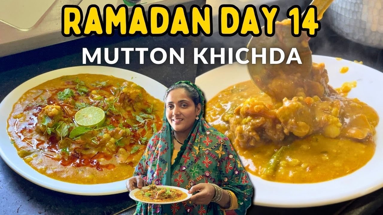 |•Ramadan Day 14 🌙 || Mutton Khichda Recipe 2024•| Vlog. {AFREEN DASTARKHWAN}