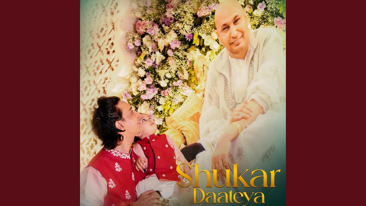 Shukar Daateya (feat. Bawa Gulzar)