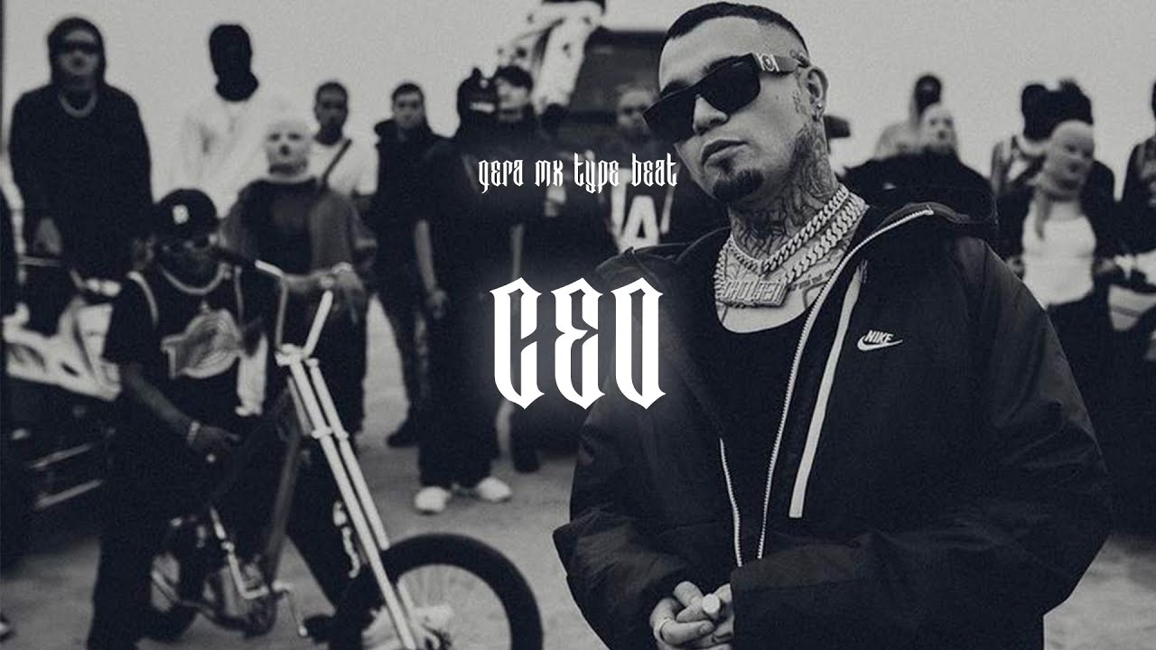 🔥 GERA MX TYPE BEAT 