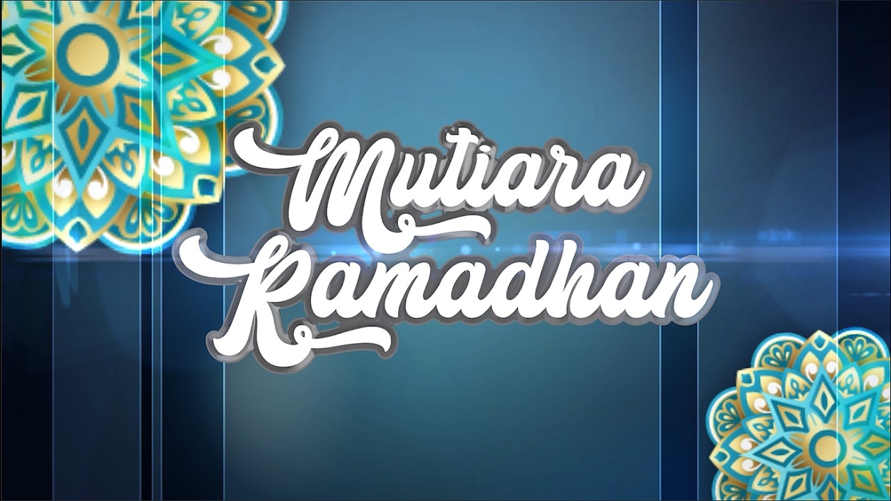 MUTIARA RAMADHAN ~ Putus Asa Bukan Sifat Orang Beriman