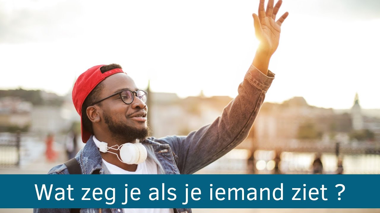 Iemand groeten