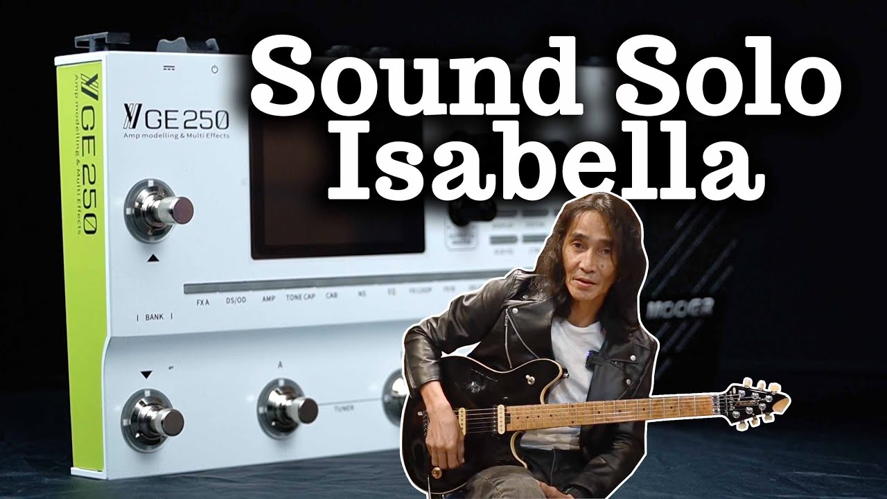 PRESET PERCUMA: Cover Solo Guitar Isabella - Kid Search dengan Multi Effect Mooer GE250