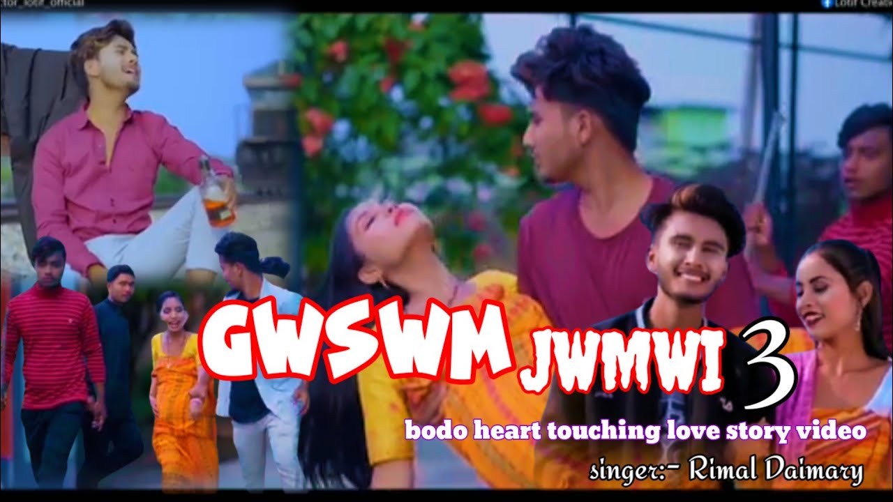 GWSWM JWMWI 2 FULL VIDEO // RIMAL DAIMARY// HEART TOUCHING BODO SONG// NEW BODO MUSIC VIDEO 2024