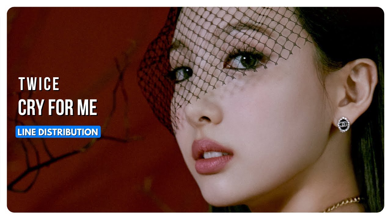 TWICE - Cry For Me (Korean Ver.) | Line Distribution
