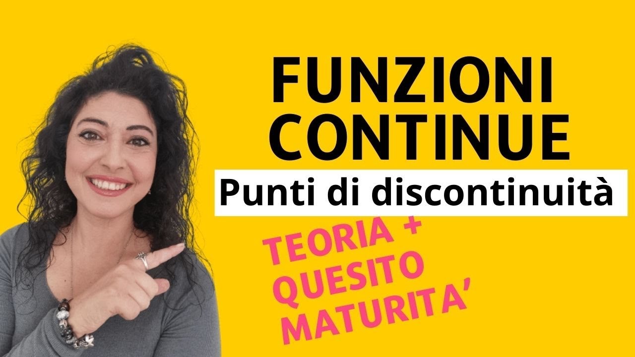 Funzioni Continue e Punti di Discontinuità di una funzione! Spiegazione ed esercizi!
