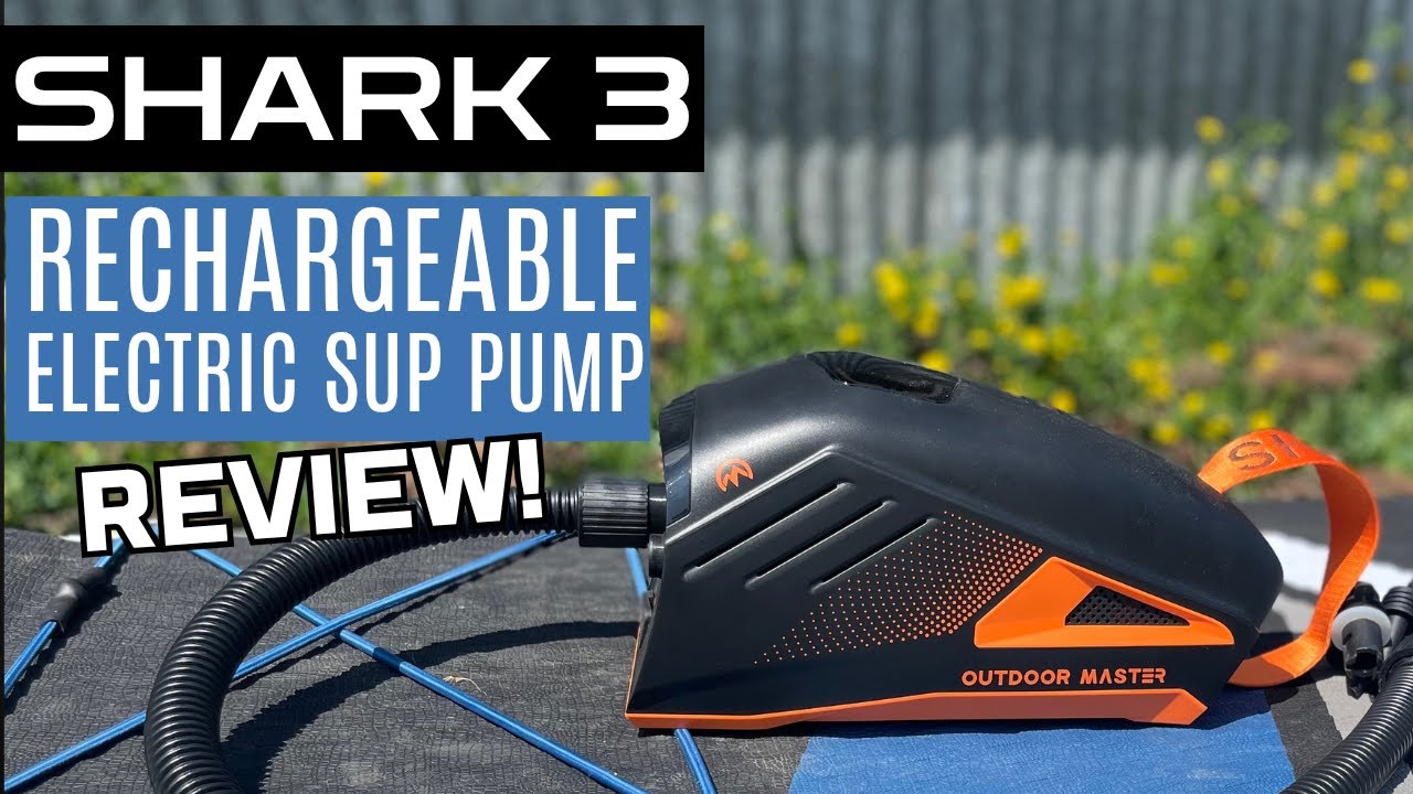 Shark 3 Rechargeable Electric SUP Pump Review | ISUPWORLD.com