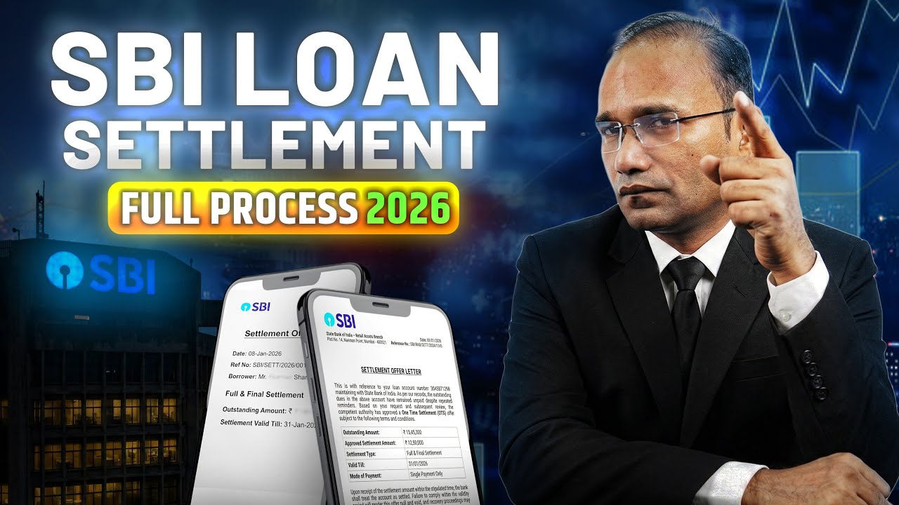 SBI Personal Loan & Credit Card Settlement | SBI Loan Settlement FGuide 2026 | NPA | LEGAL NOTICE