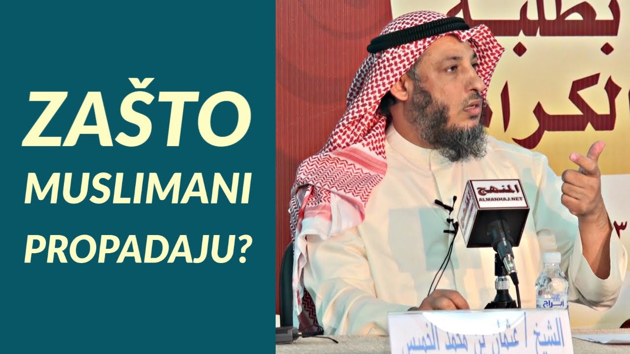 ZAŠTO MUSLIMANI PROPADAJU? | Dr. Osman El-Hamis