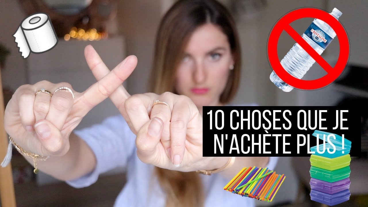 10 choses que je n'achète plus | tribulationsdanais