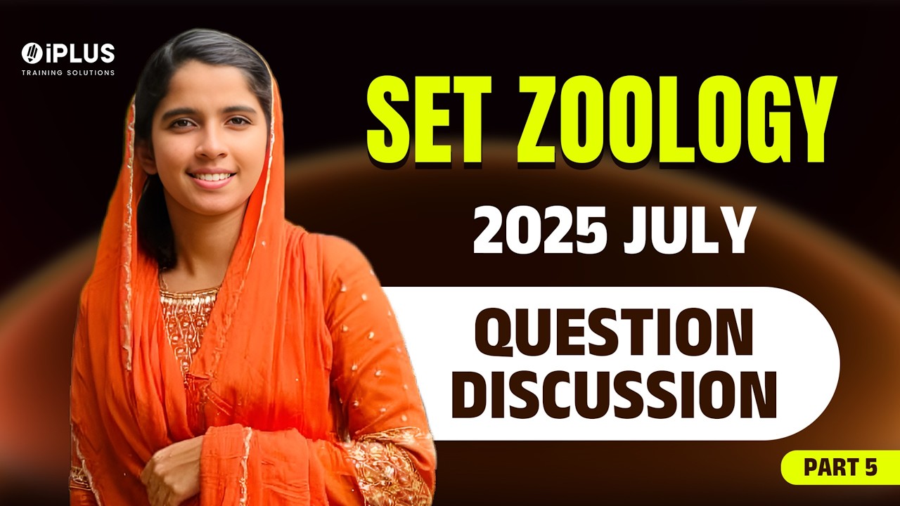 SET Zoology | July 2025 Question Discussion Video | Part 5 #keralaset #setexam2026