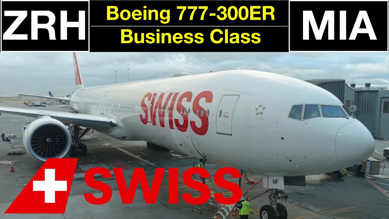 BUSINESS CLASS Trip Report - Zurich to Miami | Swiss Air Boeing 777-300ER
