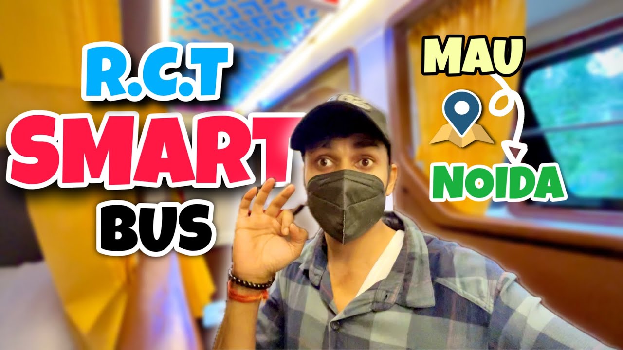 Delhi to Mau By RCT Smart Bus ? Ab tak ki Best Bus 👌🏻