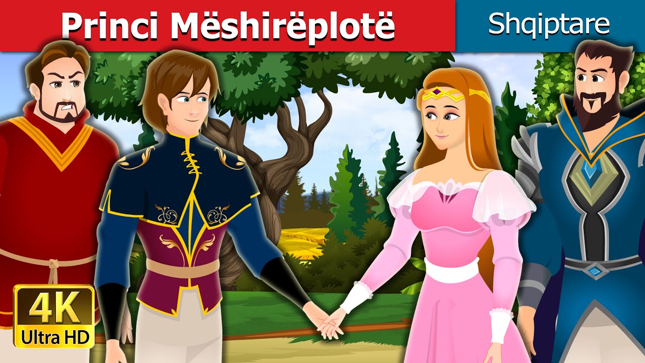 Prince Mëshirëplotë | Prince Merciful Story in Albanian | 