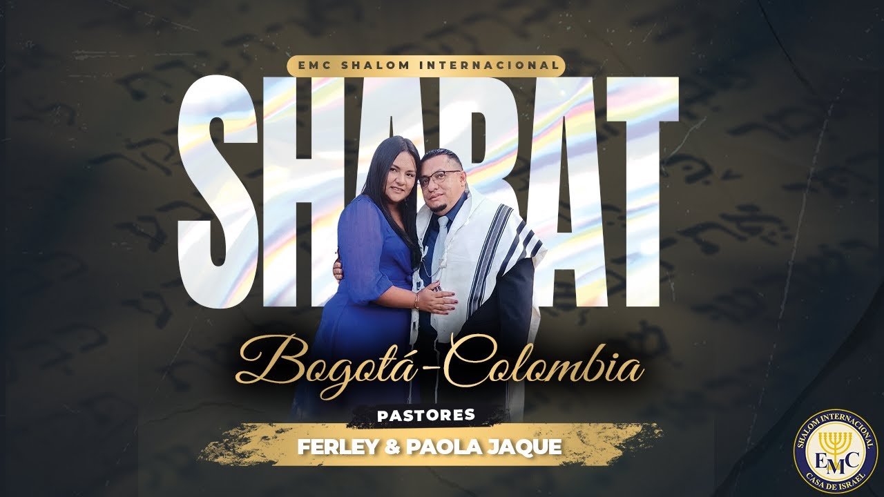 🥖🍷 Apertura de Shabat 🍷🥖 EMC SHALOM BOGOTÁ, COLOMBIA
