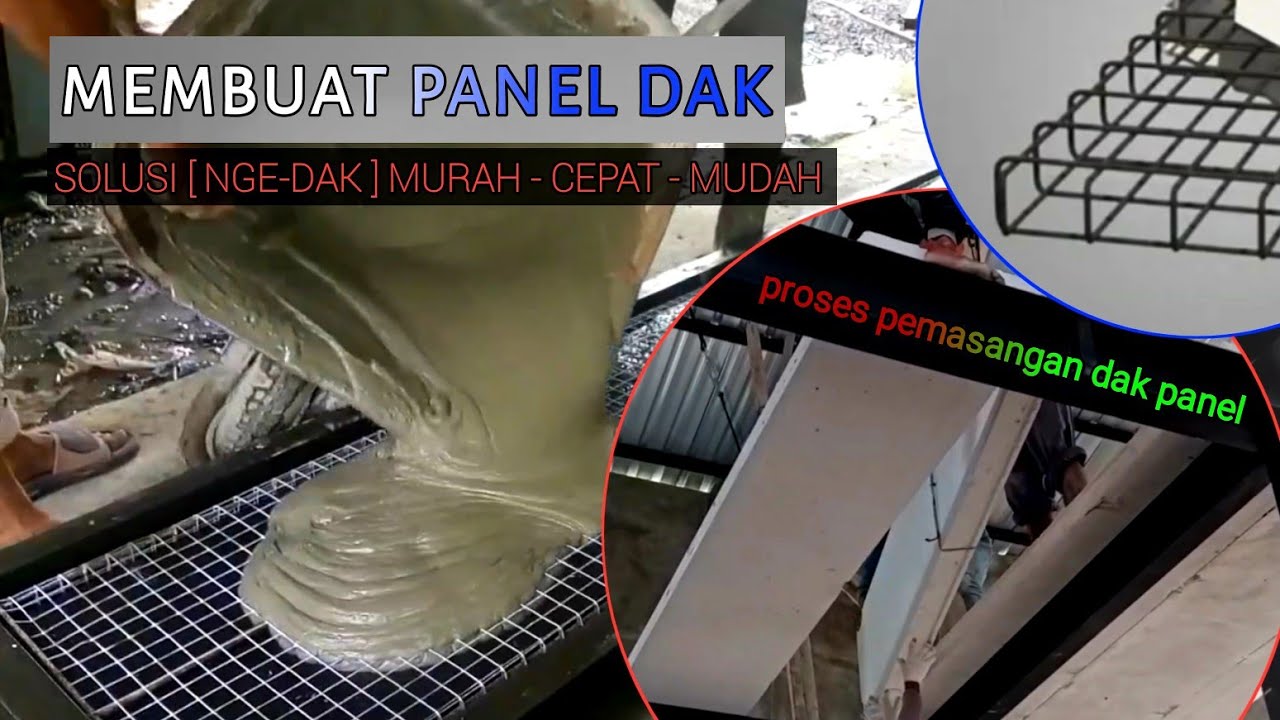 Membuat PANEL DAK CETAK sendiri || Solusi nge Dak - Murah - Cepat