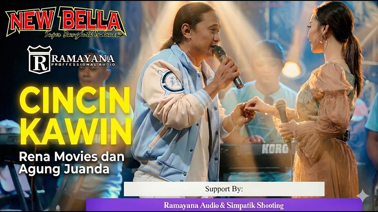 RAMAYANA Audio x New BELLA - Rena Movies dan Agung Juanda - Cincin Kawin