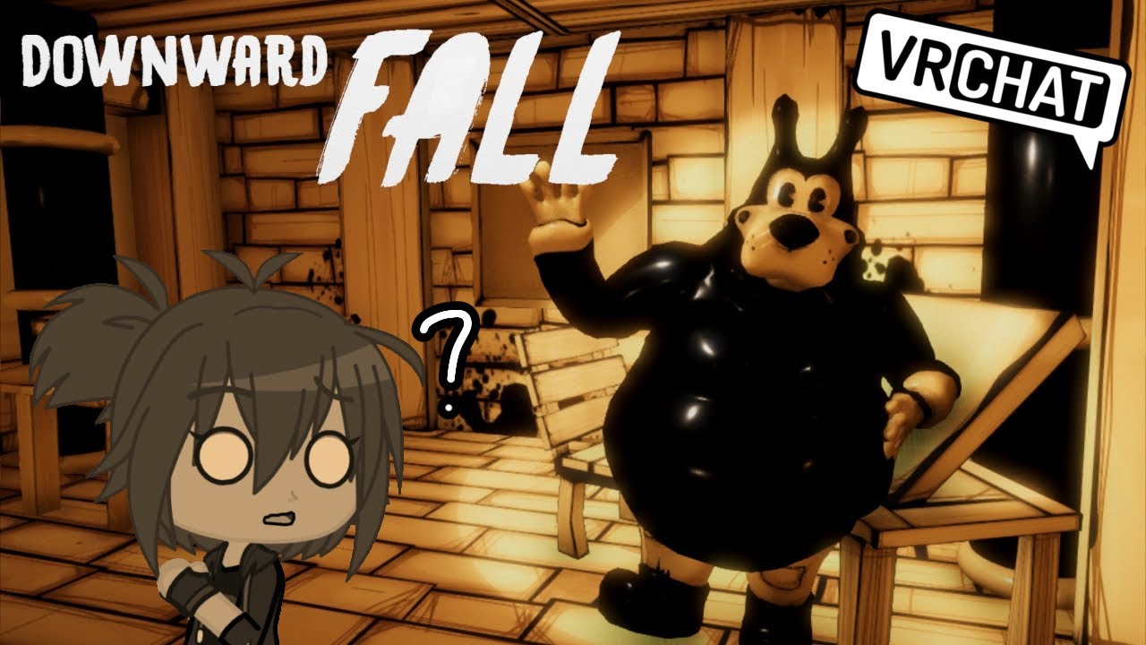 Bendy and the Ink Machine: Downward Fall(DEMO)|VRChat