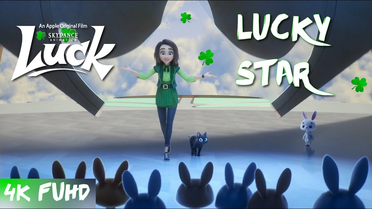 Lucky Star Song | LUCK Movie 2022 | Eva Noblezada | 4K FUHD