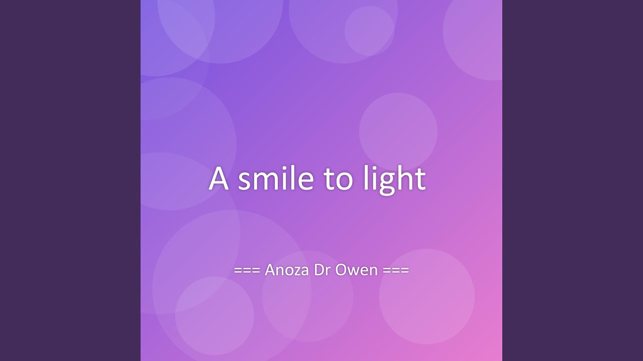 A smile to light