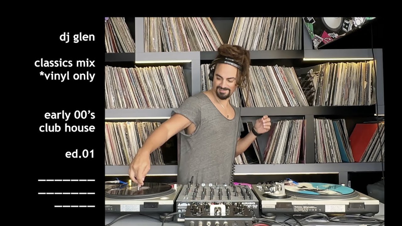 Dj Glen [Vinyl Only] Classic House | 2002 - 2005 | Ep1