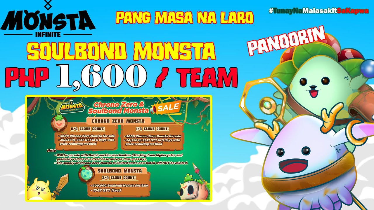 Monsta Infinite | SoulBond, Chrono Zero | Marketplace | MONI STT POOL | [Tagalog]