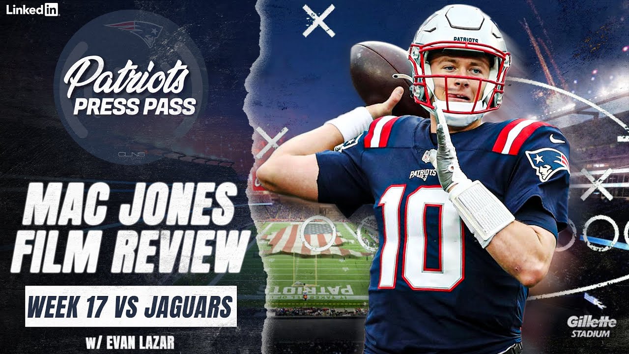 Evan Lazar's Film Review: How Mac Jones BOUNCED BACK vs Jaguars