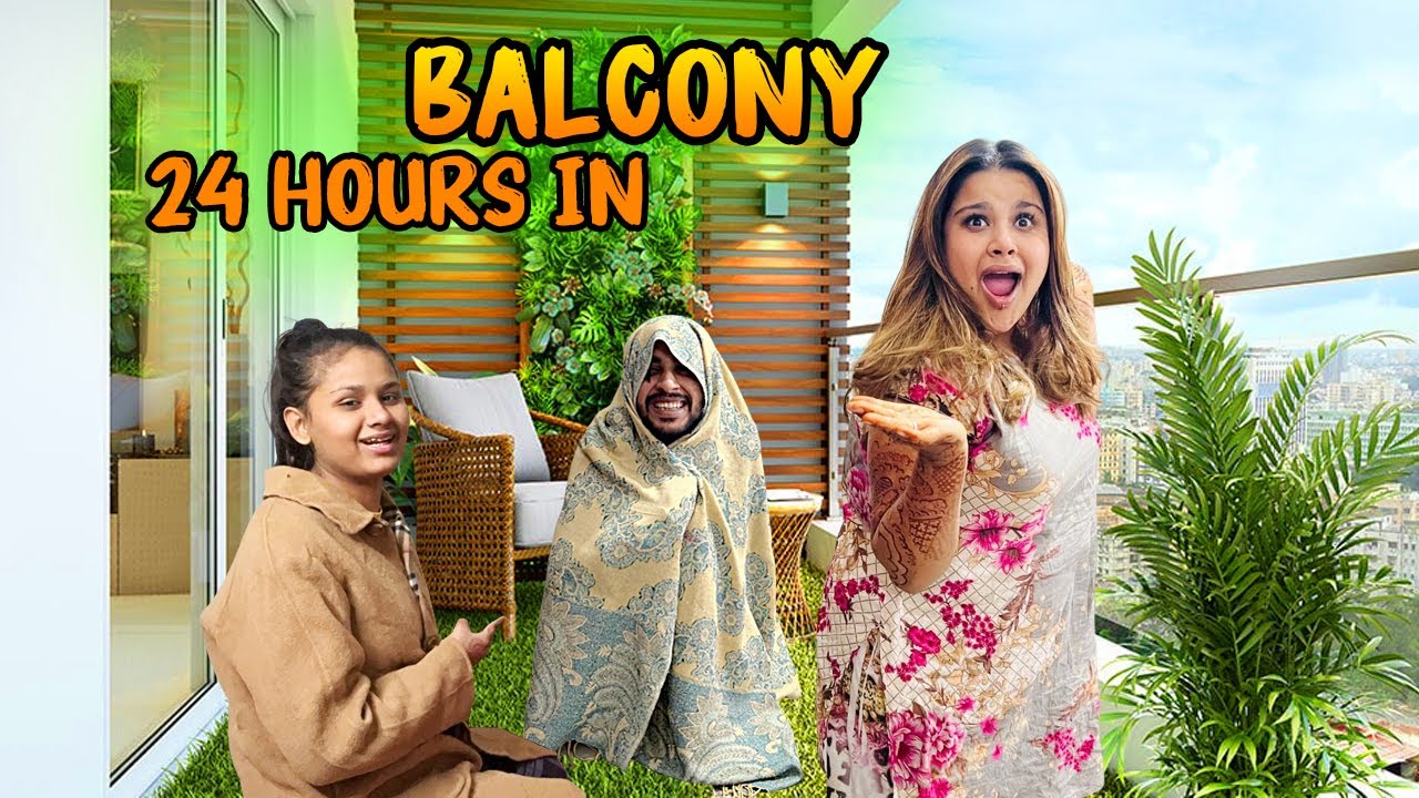 24 Hours In Balcony With My Siblings 😨😰Gone Wrong