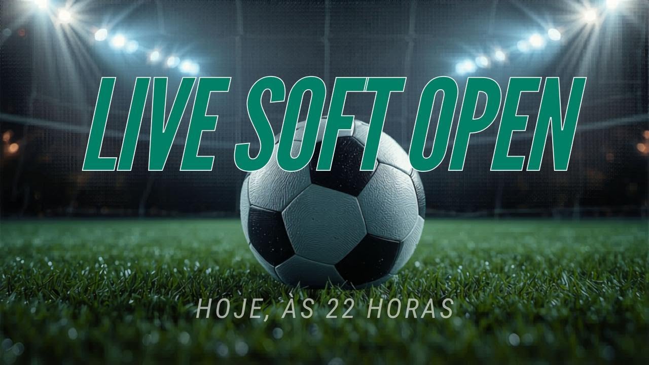 LIVE SOFT OPEN
