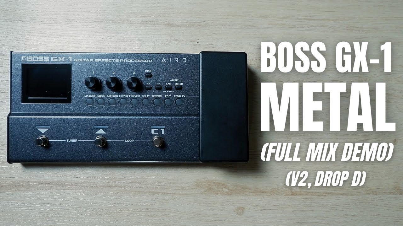 Boss GX-1 Metal/High Gain Tone (Drop D) | Full Mix Demo | No Talking