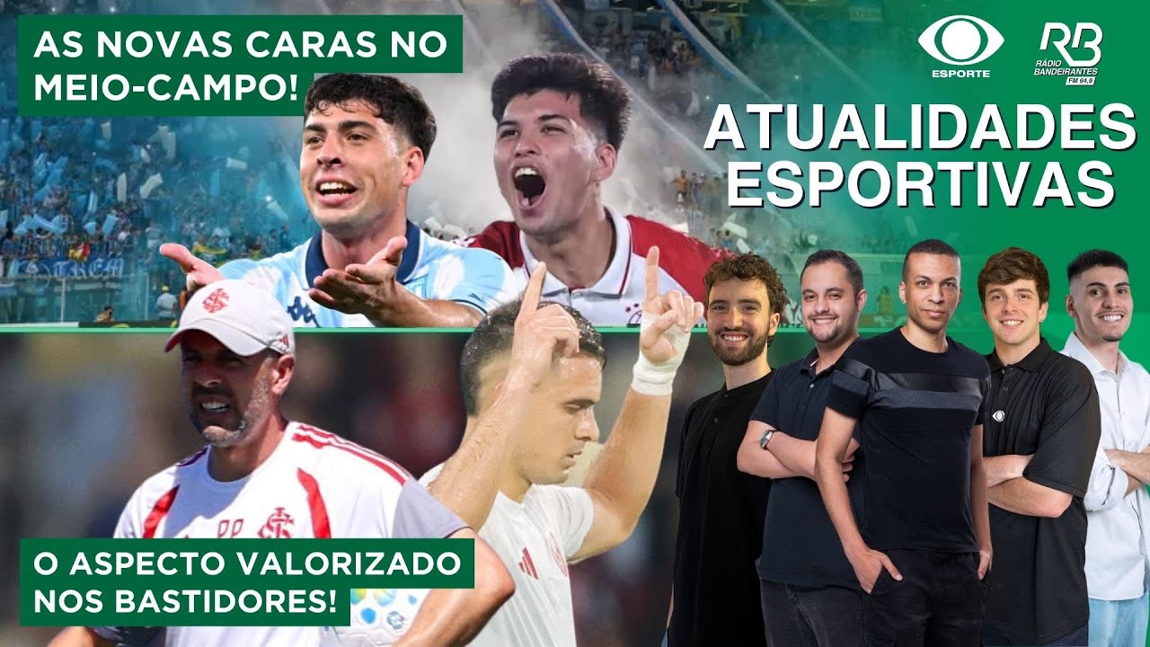 O NOVO MEIO-CAMPO DO GRÊMIO | O ASPECTO VALORIZADO PELO INTER | Atualidades Esportivas (05/02/2026)
