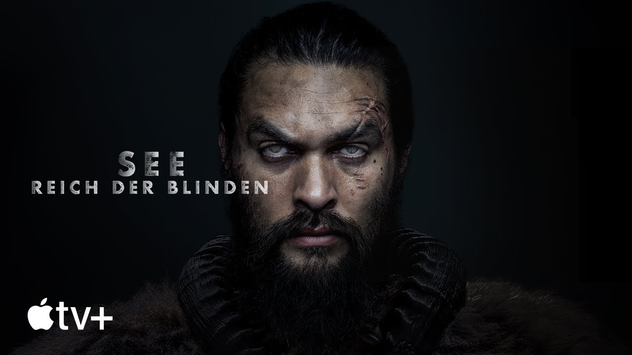 SEE &ndash; REICH DER BLINDEN &ndash; Offizieller Trailer | Apple&nbsp;TV+