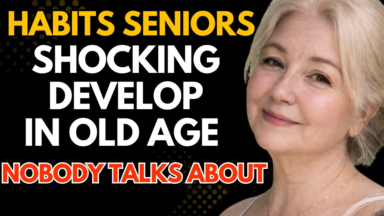 Shocking Habits Seniors Develop in Old Age That No One Tells You About