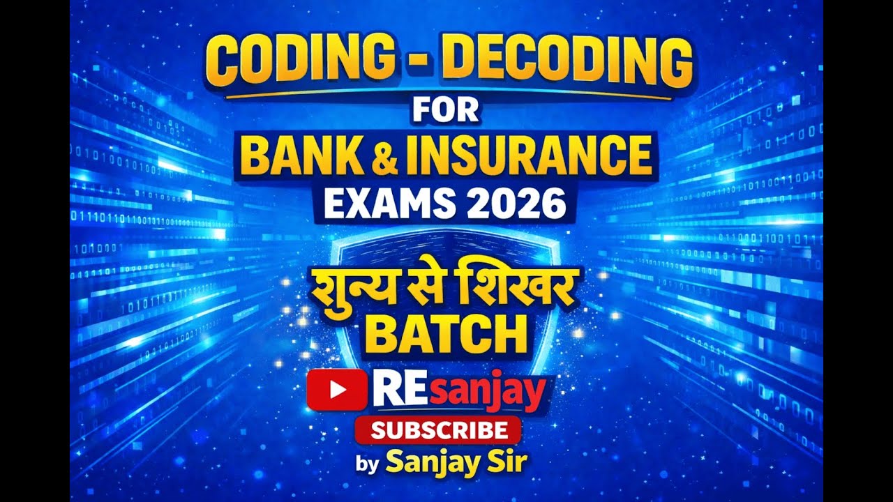 Coding-Decoding Basics Reasoning 2026 | Bank and Insurance Exams preparation by Sanjay Sir | Ep-01