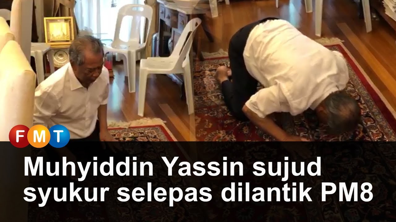 Muhyiddin Yassin sujud syukur selepas dilantik PM8