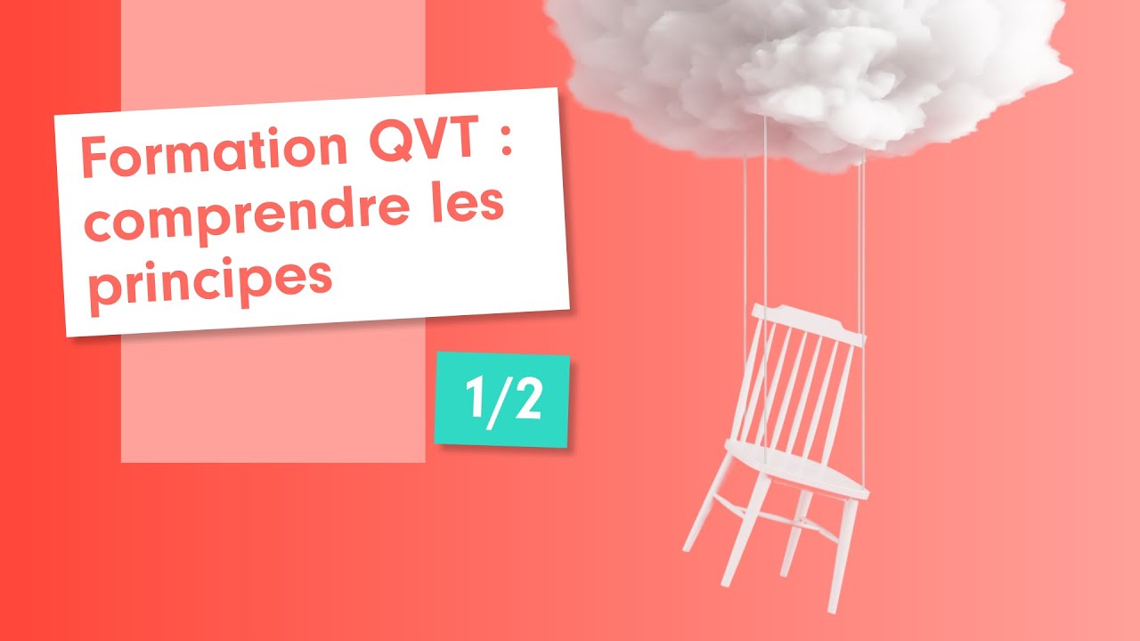 Formation QVT : comprendre les principes