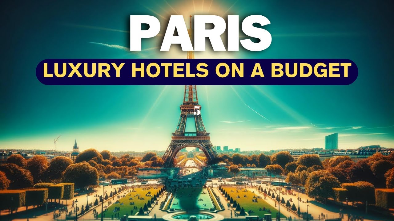 Top 5 Affordable Hotels on a Budget | Paris