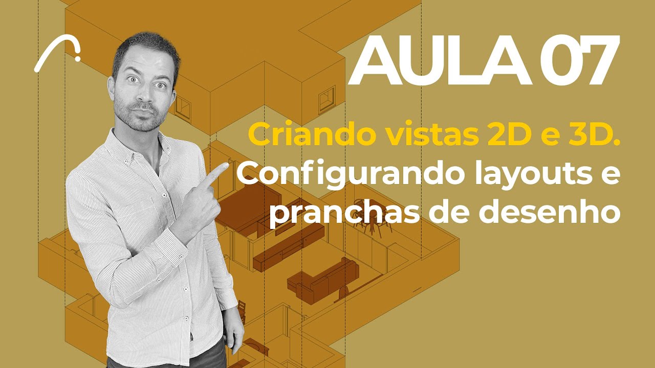 Archicad - Criando vistas 2D e 3D. Configurando layouts e pranchas