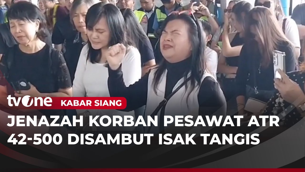 Isak Tangis Iringi Kedatangan Jenazah Pramugari Pesawat ATR 42-500 | Kabar Siang